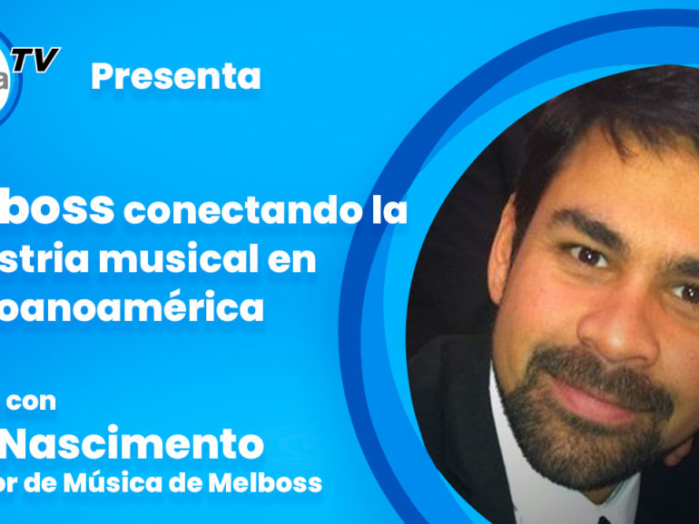 Melboss, conectando la industria musical en Hispanoamerica